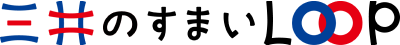 三井のすまいLOOP
